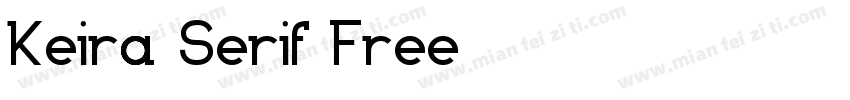 Keira Serif Free字体转换